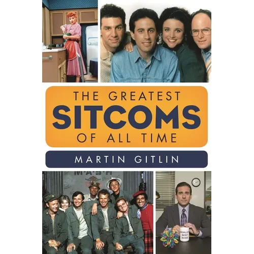 The Greatest Sitcoms of All Time