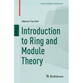 Introduction to Ring and Module Theory