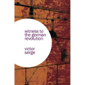 Witness to the German Revolution