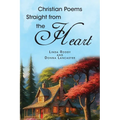 Christian Poems Straight from the Heart