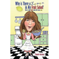 Why Is There a Lemon in My Fruit Salad?: How to Stay Sweet When Life Turns Sour
