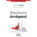 Business development: Comment faire décoller votre business
