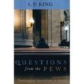 Questions from the Pews: Theological Narratives in Reply