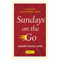 Sundays on the Go Year C: 90 Seconds with the Weekly Gospel, Year C