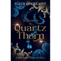 To Scorch a Quartz Thorn: A Fantasy Romance Dragon Shifter Novella