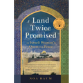 A Land Twice Promised: An Israeli Woman's Quest for Peace