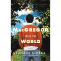 MacGregor Tells the World