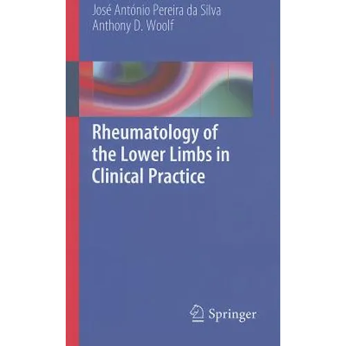 Rheumatology of the Lower Limbs in Clinical Practice