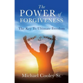 The Power of Forgiveness
