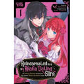 Reincarnated in a Mafia Dating Sim, Volume 1: A Yakuza Heiress Becomes the Top-Ranked Villain's Romantic Target!