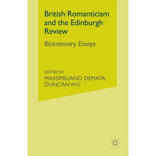British Romanticism and the Edinburgh Review: Bicentenary Essays