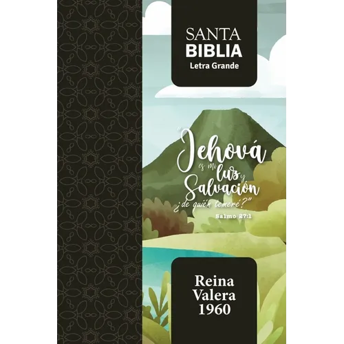 Biblia Rvr 1960 Letra Grande Tamaño Manual Salmo 27:1 Con Cierre E Índice (Bible Rvr 1960 Large Print Handsize Leatherlike Psalm 27:1 Indexed with Zip
