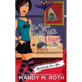 Do You Really Want to Haunt Me: A Happily Everlasting World Novel