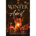 A Winter In April