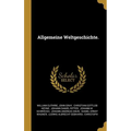 Allgemeine Weltgeschichte.
