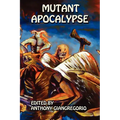 Mutant Apocalypse