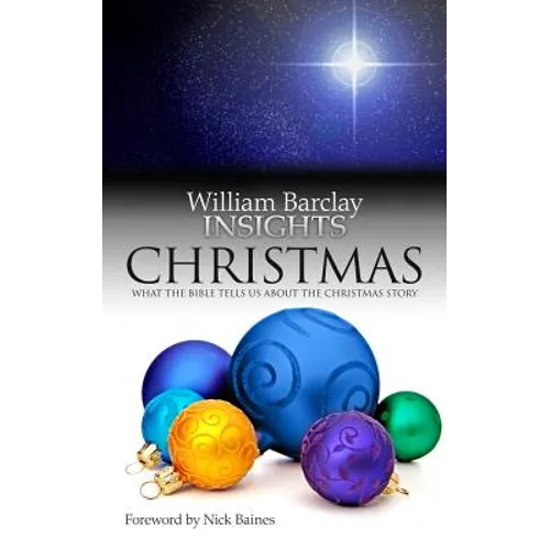 Christmas: What the Bible Tells Us about the Christmas Story