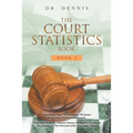 The Court Statistics Book: Book I