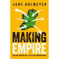 Making Empire: Ireland, Imperialism, and the Early Modern World