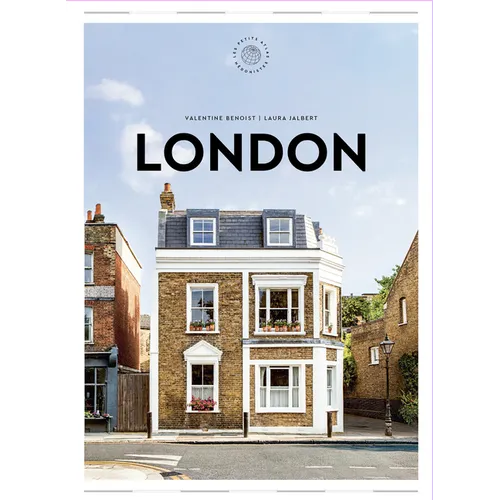 London: The Extraordinary Guide: An Insider Tour of Art, Food, and Culture