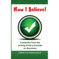 Now I Believe!