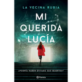 Mi Querida Lucía ¿Podría Haber Evitado Sus Muertes? (Novela Policiaca Y de Misterio) / My Dear Lucia (a Mystery and Detective Novel)