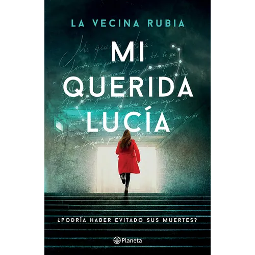 Mi Querida Lucía ¿Podría Haber Evitado Sus Muertes? (Novela Policiaca Y de Misterio) / My Dear Lucia (a Mystery and Detective Novel)
