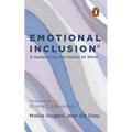 Emotional Inclusion: A Humanizing Revolution at Work