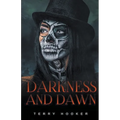 Darkness and Dawn