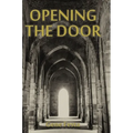Opening The Door