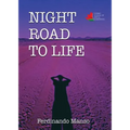 Night Road to Life