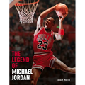 The Legend of Michael Jordan