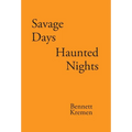 Savage Days Haunted Nights