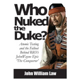 Who Nuked the Duke: John Wayne, Susan Hayward & the Story of 'The Conqueror'