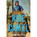 Ride the Camel: Exploring the Path Less Traveled