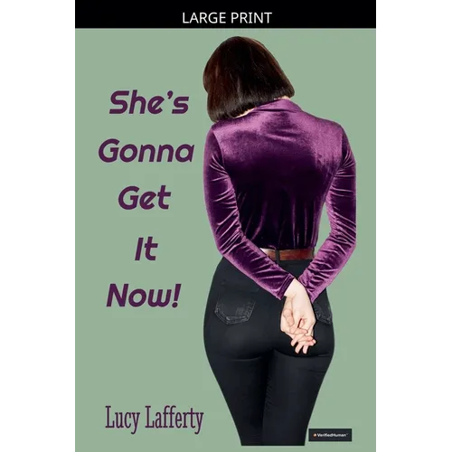 She's Gonna Get It Now!