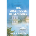 The Lake House at Lenashee: An Unsolved Irish Mystery