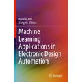 Machine Learning Applications in Electronic Design Automation