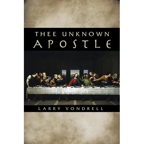 Thee Unknown Apostle