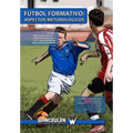 Futbol Formativo: Aspectos Metodologicos