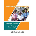 Transitioning Into Primary School: Your Passport to Success