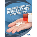 Tranquilizers and Depressants: Affecting Lives
