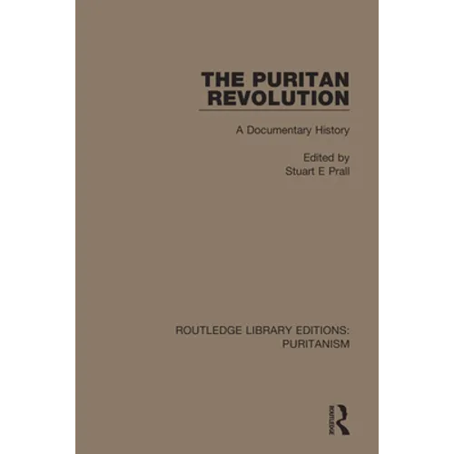 The Puritan Revolution: A Documentary History