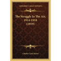 The Struggle In The Air, 1914-1918 (1919)