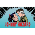 Johnny Hazard: The Newspaper Dailies Volume 4: 1949-1951