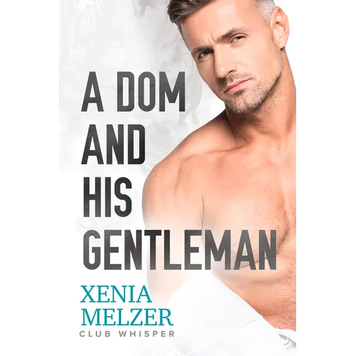 A Dom and His Gentleman