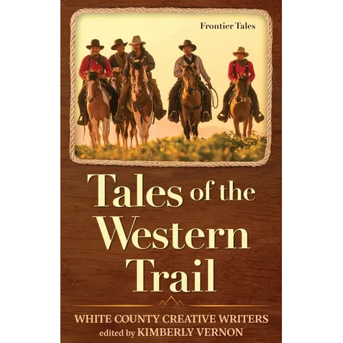 Tales of the Western Trail: Frontier Tales