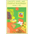 Concepts, Kinds, and Cognitive Development