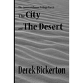 The City and the Desert: The Commandment Trilogy Part 3