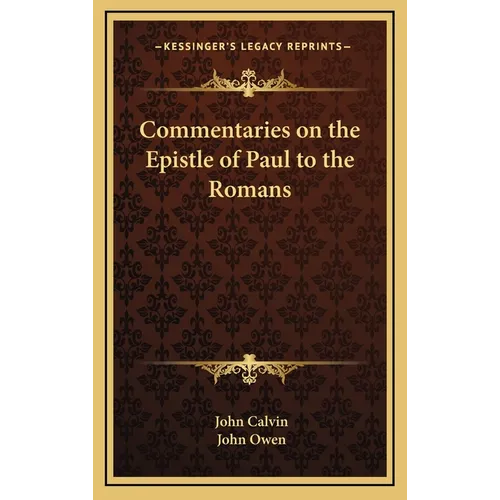 Commentaries on the Epistle of Paul to the Romans